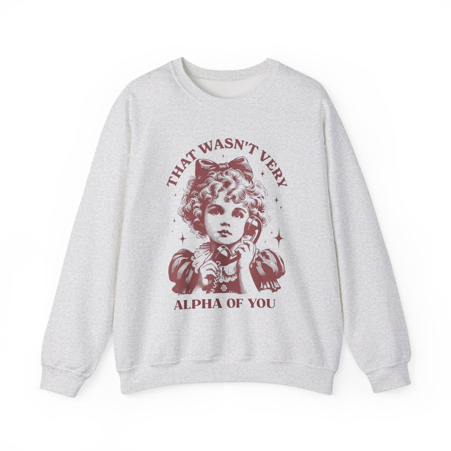 Not Very ALPHA Crewneck
