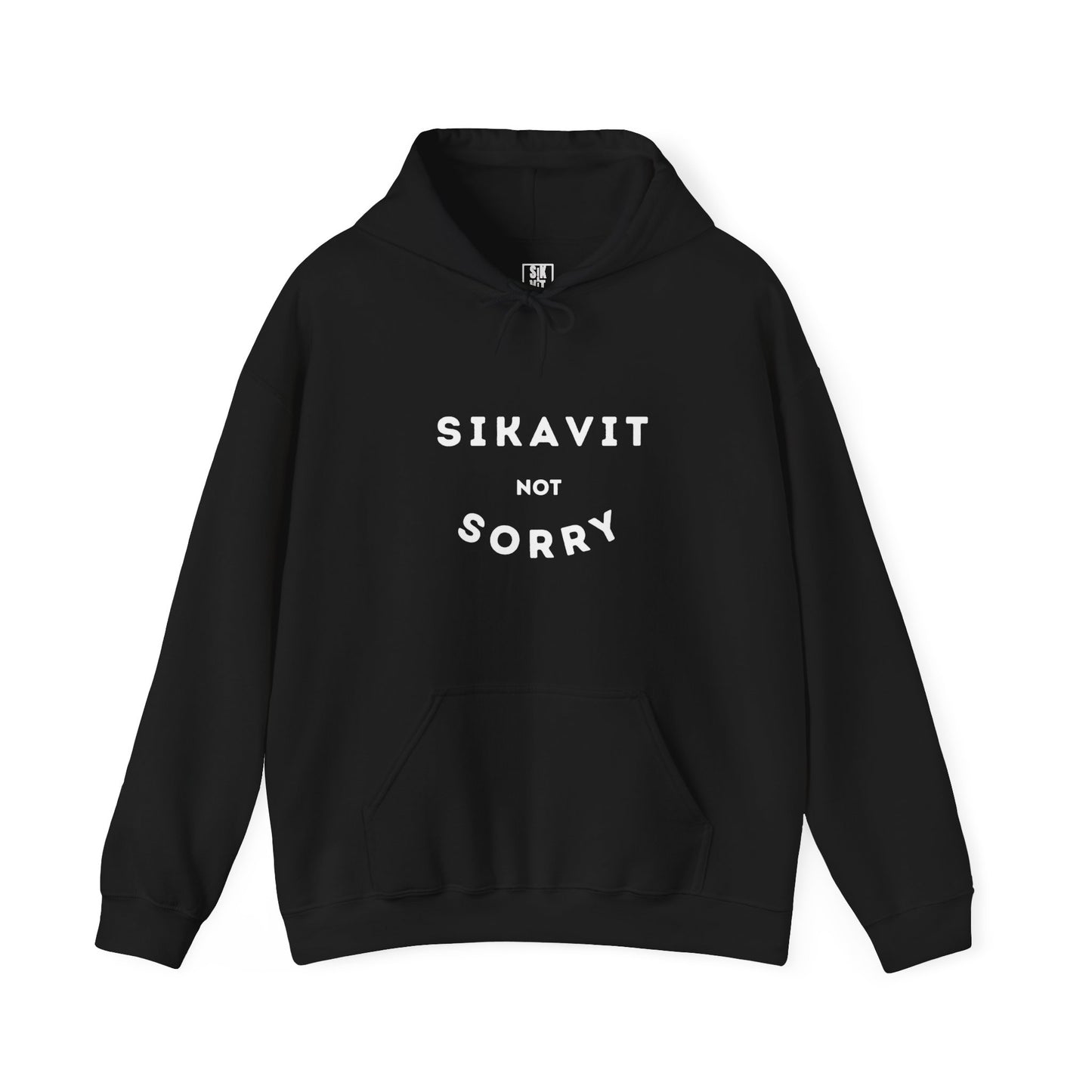 Not Sorry Hoodie