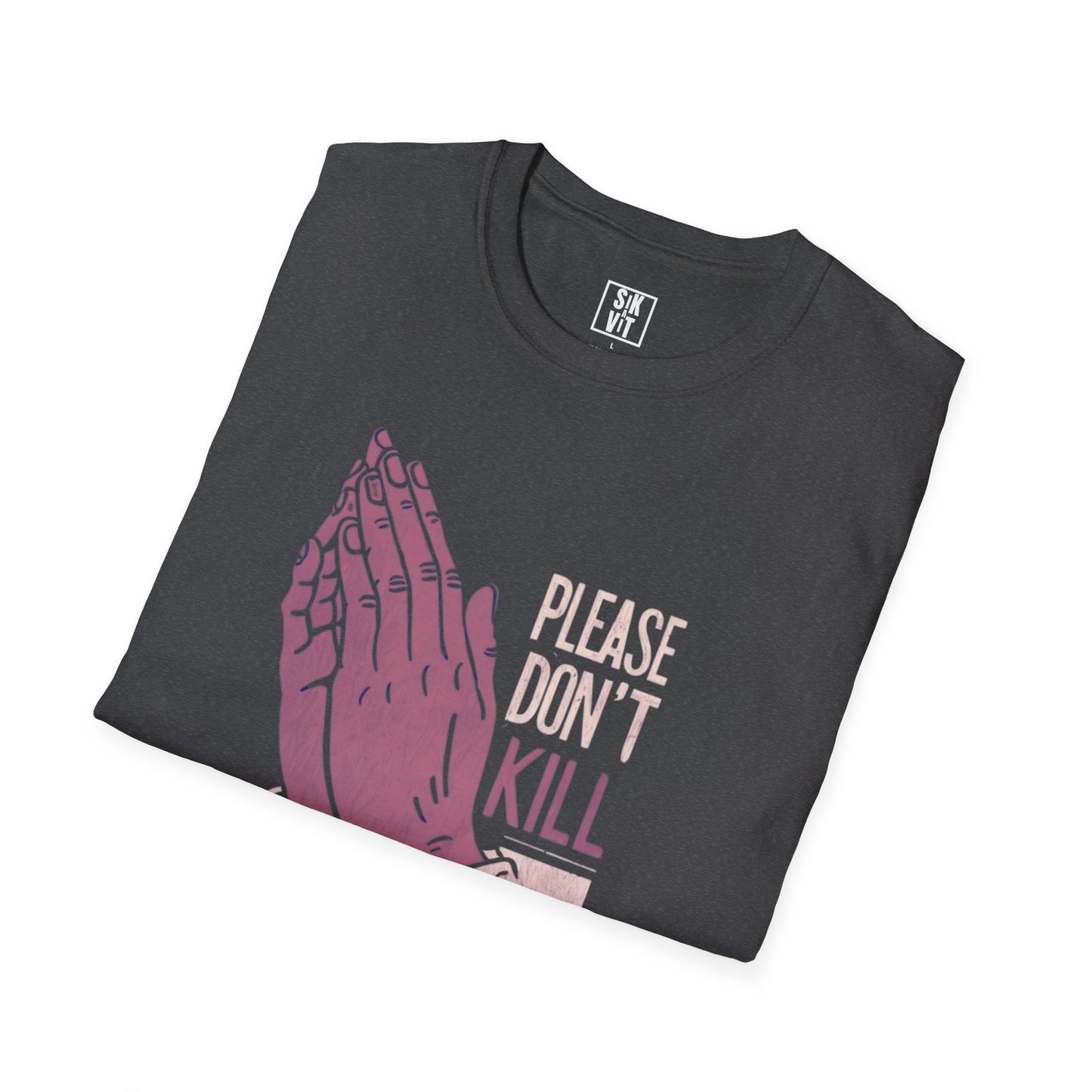 Dont Kill My Vibe - Graphic Tee