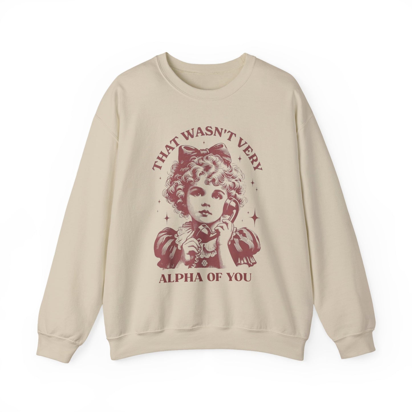 Not Very ALPHA Crewneck