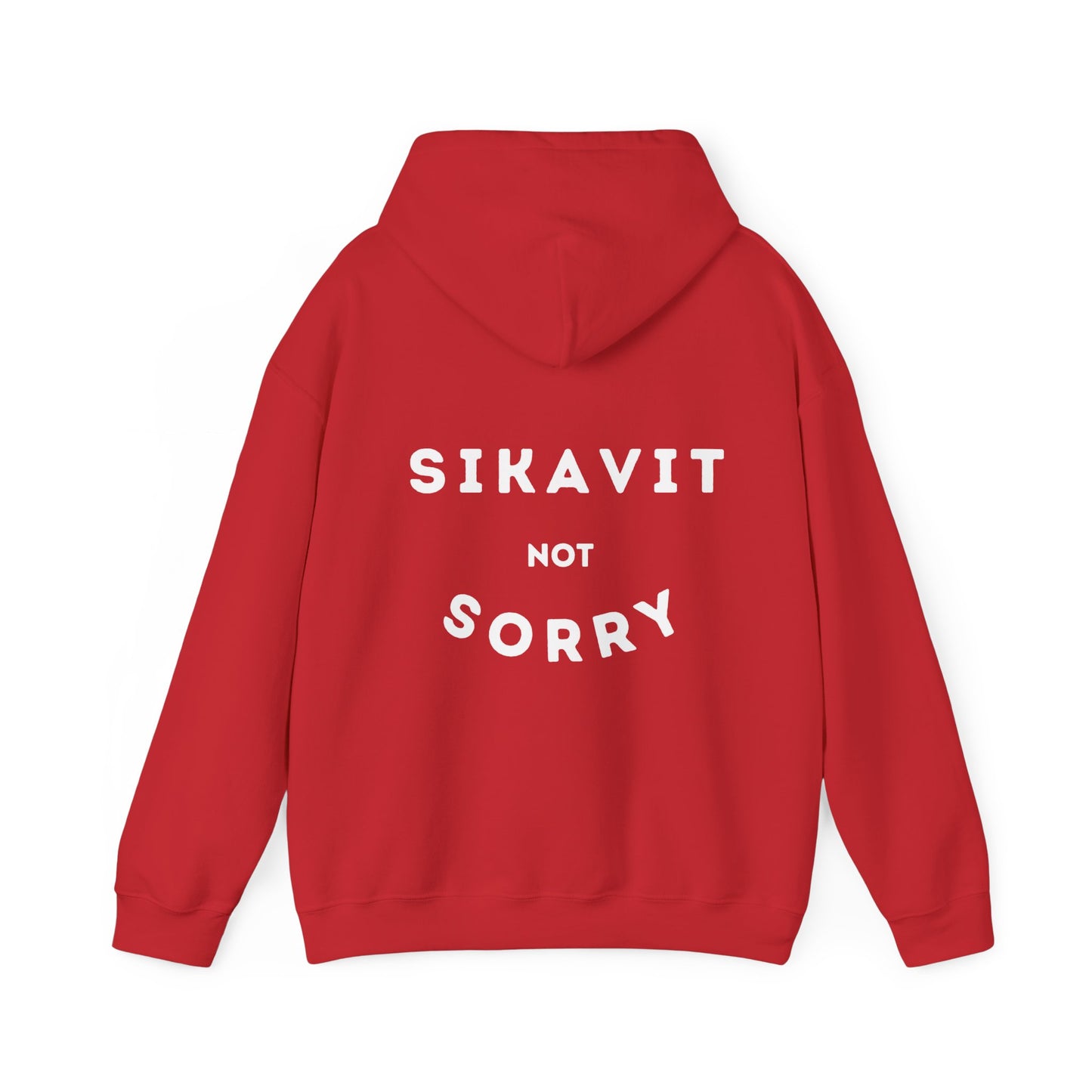 Not Sorry Hoodie
