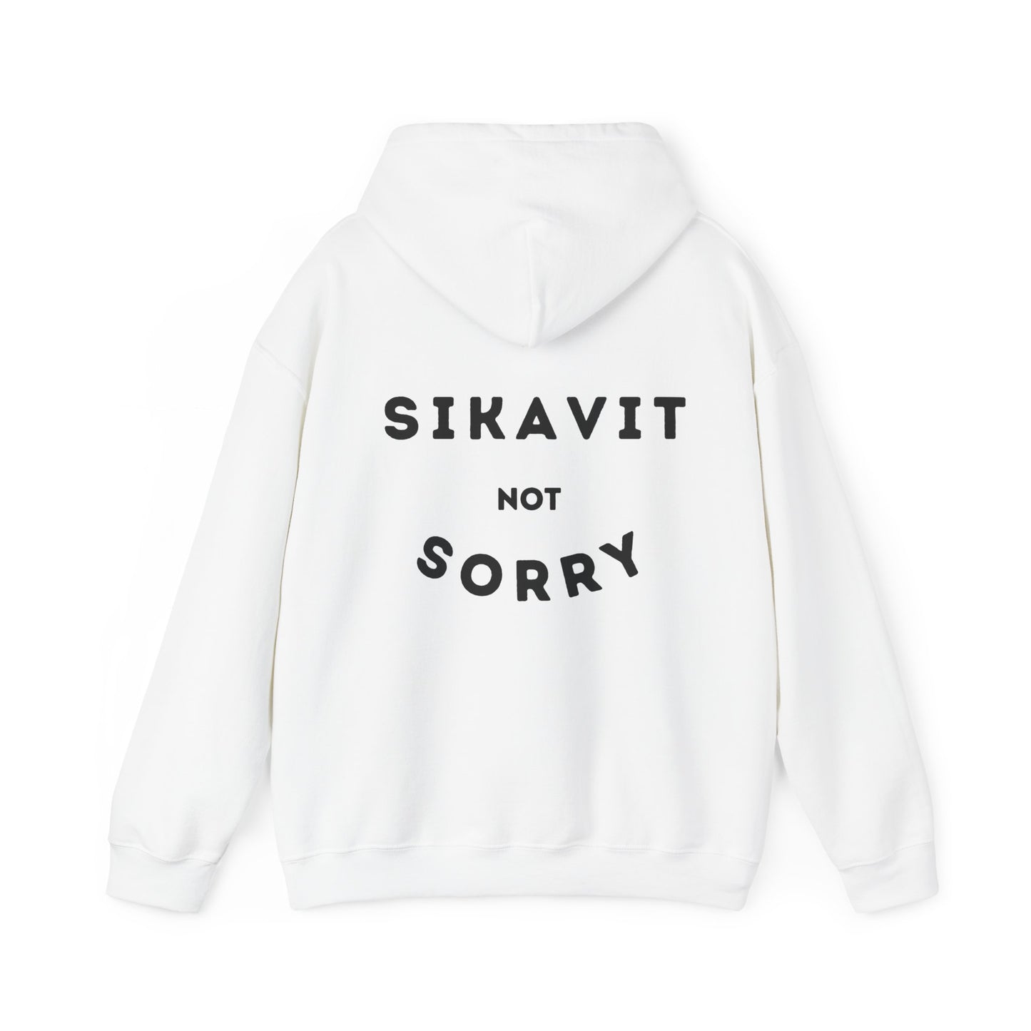 Not Sorry Hoodie