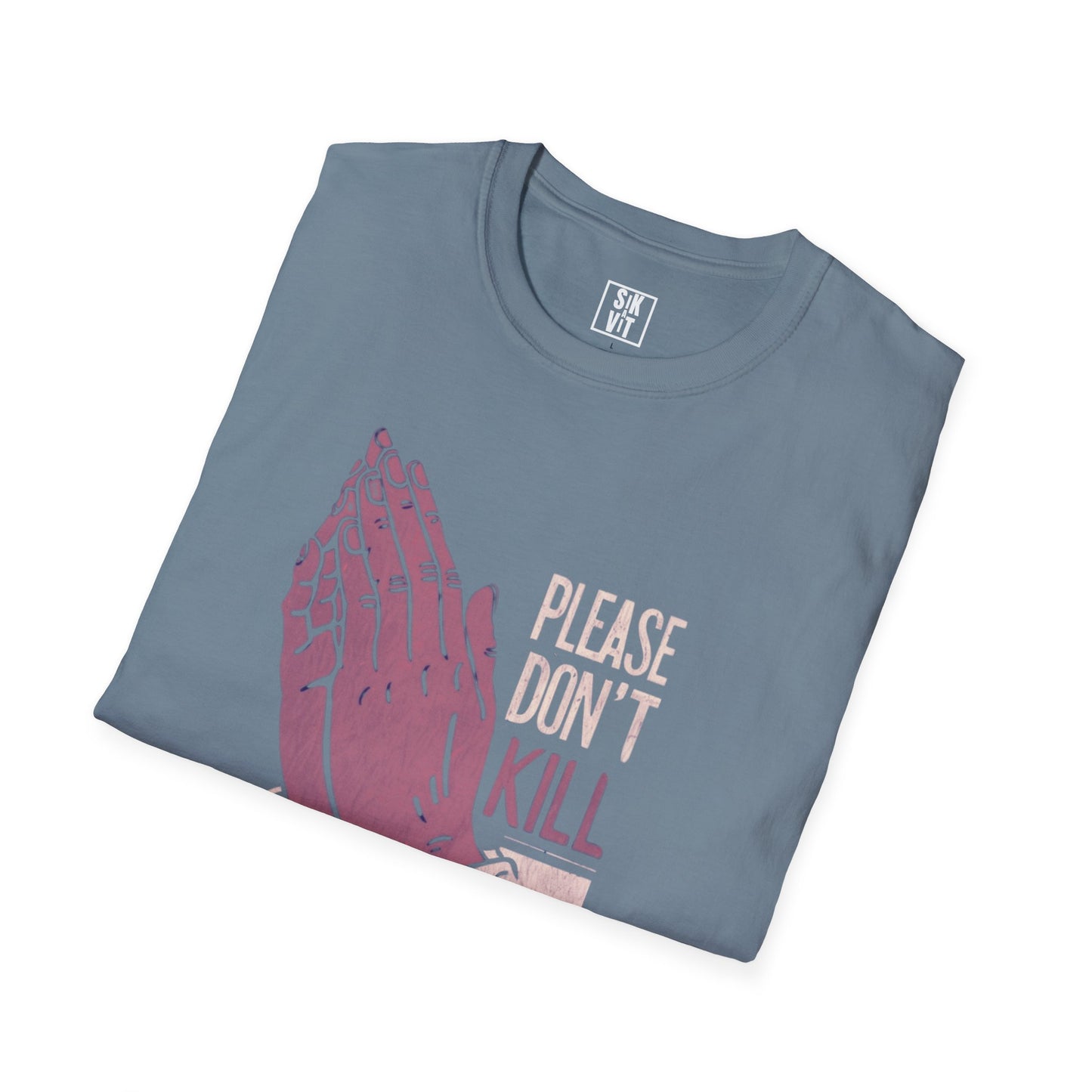 Dont Kill My Vibe - Graphic Tee