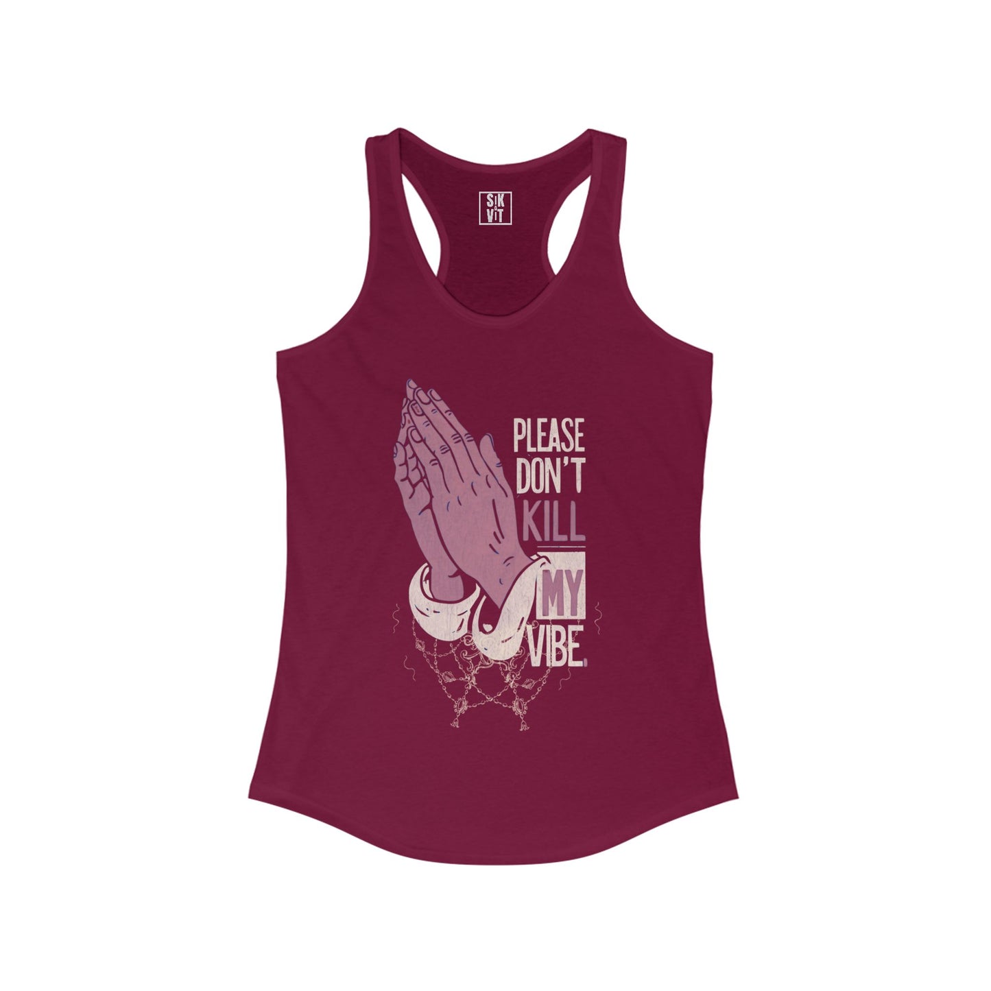 Don't Kill My Vibe Racerback Tank
