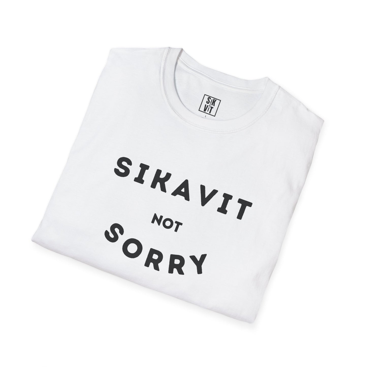 Not Sorry T-Shirt