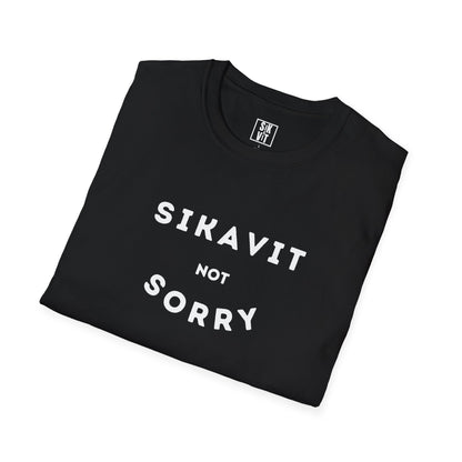 Not Sorry T-Shirt