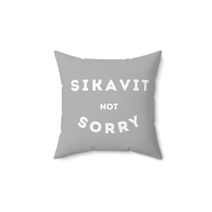 Not Sorry Accent Pillow Grey