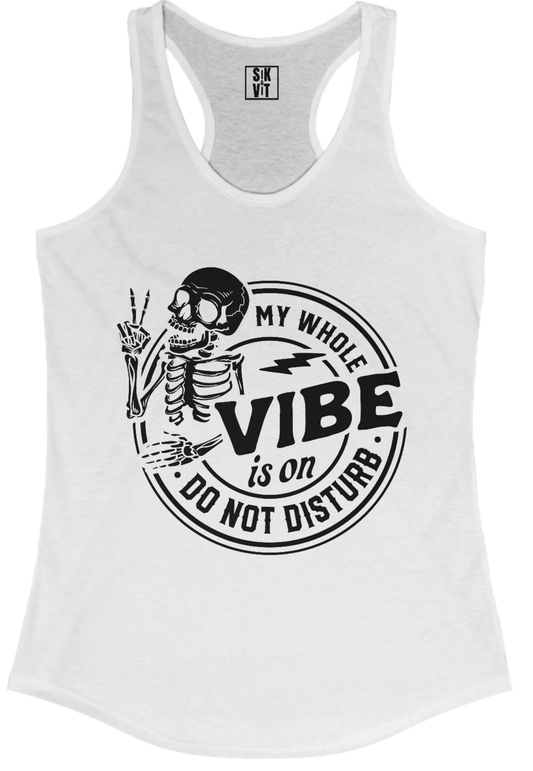 Do Not Disturb Vibes Racerback Tank