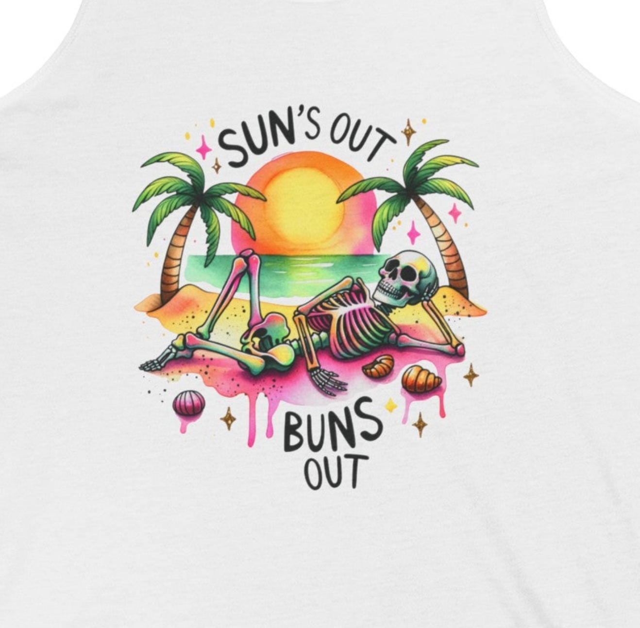 Suns Out Buns Out Tank